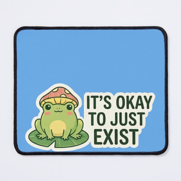 Item preview, It's Okay To Just Exist - Cute Frog Mushroom Sticker designed and sold by NLRartStudio.