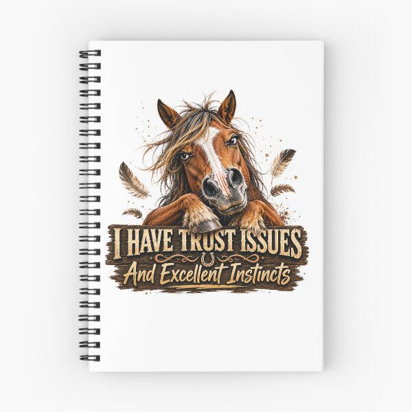 Item preview, I Have Trust Issues Horse | Funny Equestrian Quote designed and sold by HippyRikky.