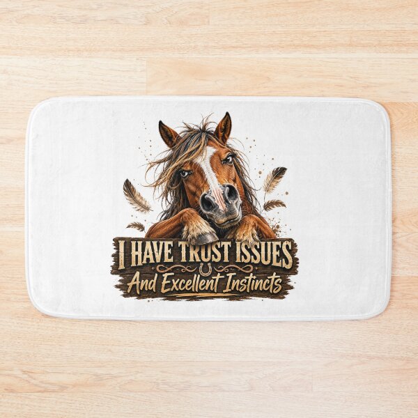 Item preview, I Have Trust Issues Horse | Funny Equestrian Quote designed and sold by HippyRikky.