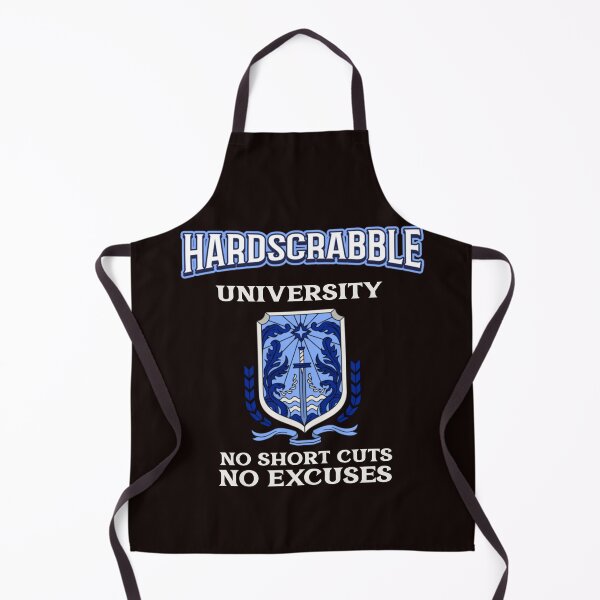 Item preview, HARDSCRABBLE UNIVERSITY | NO SHORT CUTS NO EXCUSES | HARDSCRABBLE SERIES — UNIVERSITY EDITION designed and sold by WitLounge.