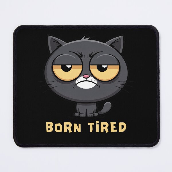 Item preview, BORN TIRED designed and sold by TrippyOutfitter.