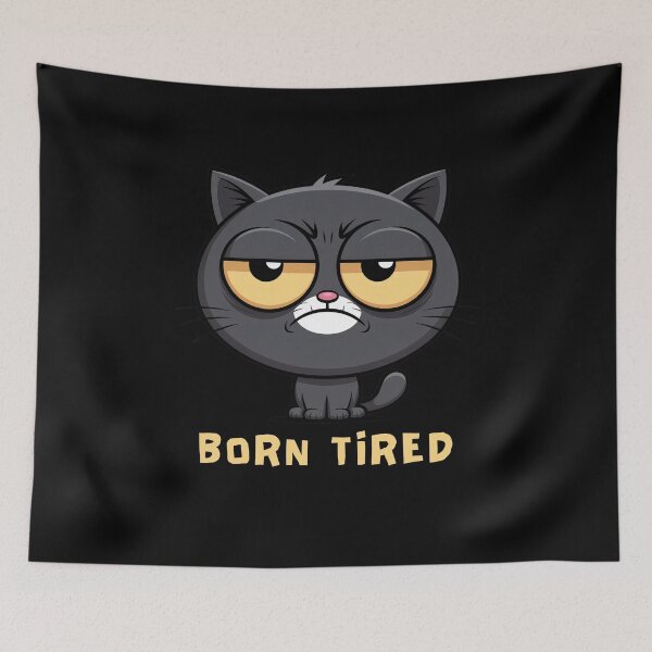 Item preview, BORN TIRED designed and sold by TrippyOutfitter.