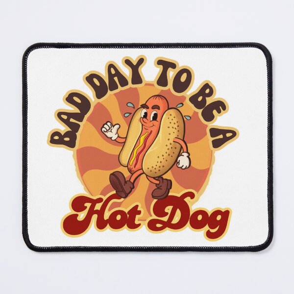 Item preview, Retro Cartoon Bad Day To Be Hot Dog designed and sold by MandaMarieArt.