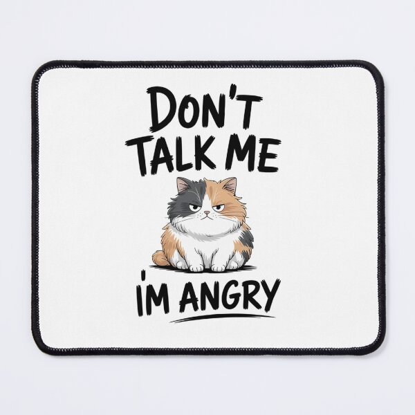 Item preview, Don’t Talk To Me I’m Angry Cat Shirt | Funny Grumpy Cat Design designed and sold by Cool-cat-art.