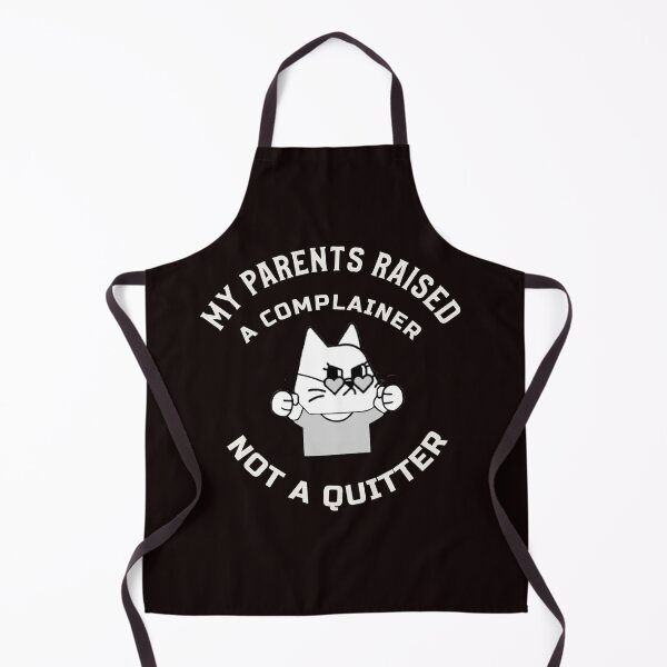 Item preview, MY PARENTS RAISED A COMPLAINER NOT A QUITTER | CAT HUMOR SERIES — GRUMPY KITTY EDITION designed and sold by WitLounge.