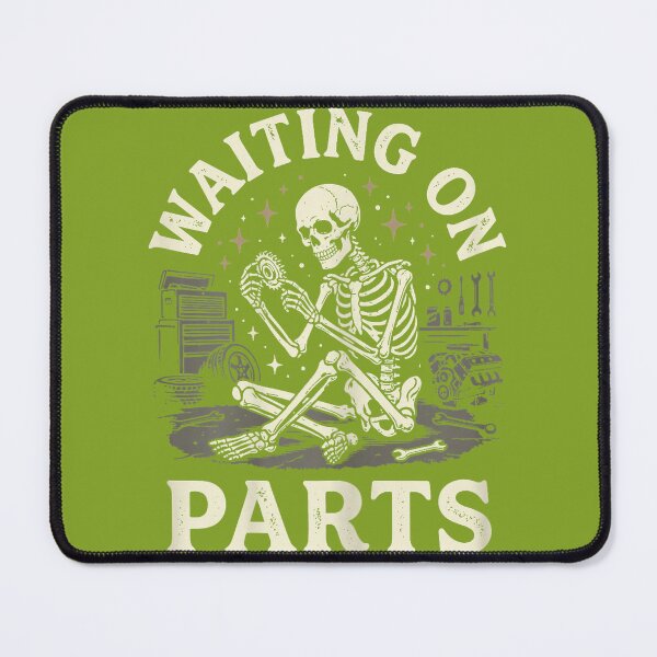 Item preview, Waiting On Parts Skeleton_2 designed and sold by MichelLoveHaris.
