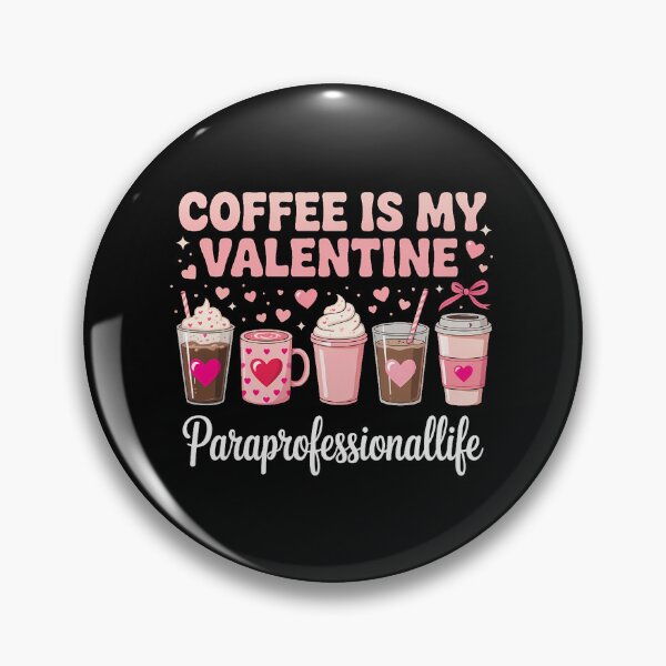 Item preview, Paraprofessional Coffee is My Valentine Coffee Lover designed and sold by SapfireStuArt.