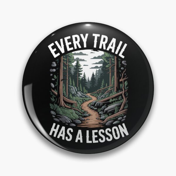 Item preview, Every Trail Has a Lesson designed and sold by justjason47.