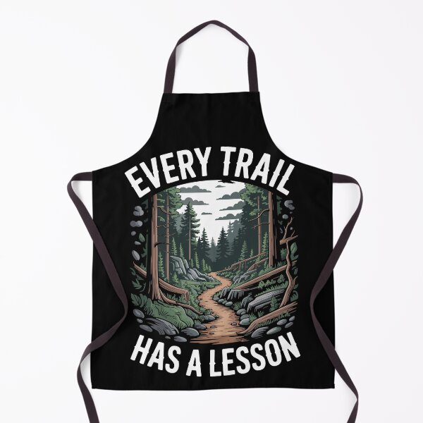 Item preview, Every Trail Has a Lesson designed and sold by justjason47.