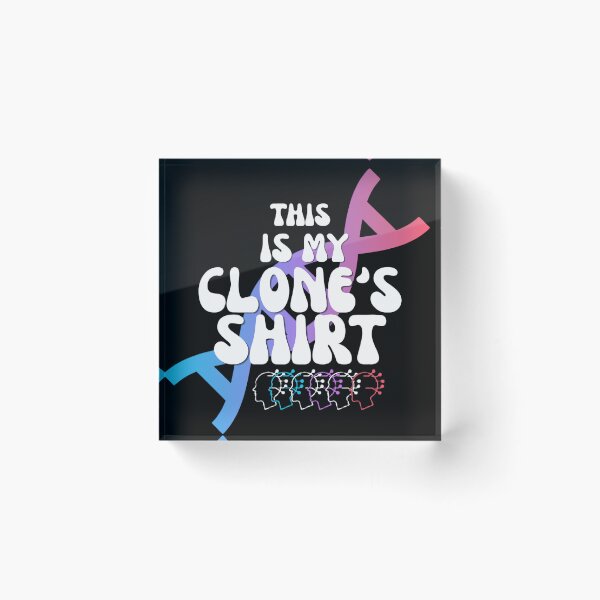Item preview, This Is My Clone's Shirt designed and sold by Iambuzze.