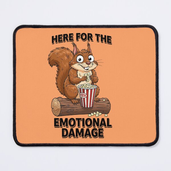 Item preview, Here For The Emotional Damage Funny Squirrel Eating Popcorn designed and sold by BooDesignStudio.