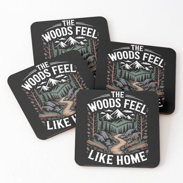 Item preview, The Woods Feel Like Home designed and sold by justjason47.