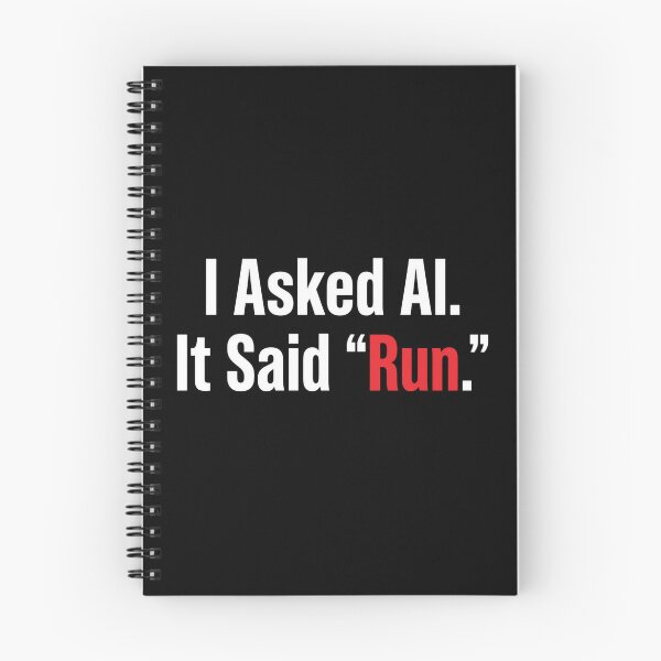 Item preview, I Asked AI It Said Run Funny AI Running Quote T-Shirt | Tech Humor Gift for Runners designed and sold by JaiSoftStudio.