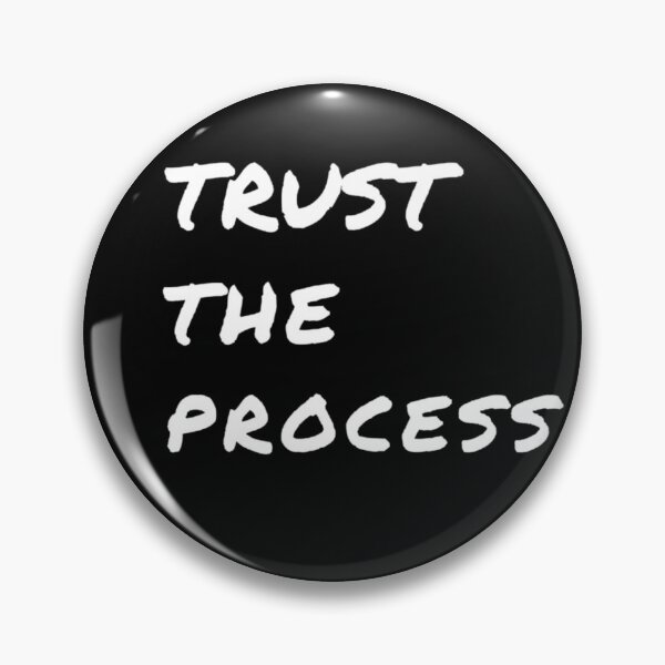 Item preview, Trust The Process designed and sold by SQUEEZIN.