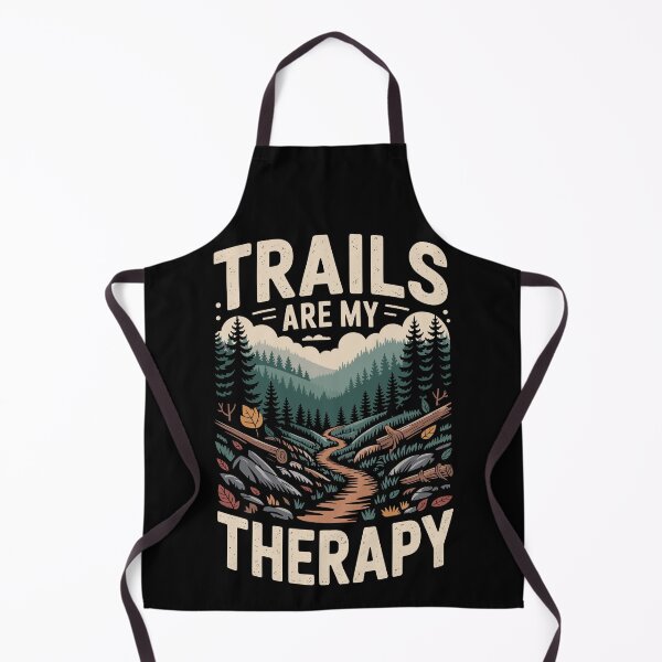 Item preview, Trails Are My Therapy designed and sold by justjason47.