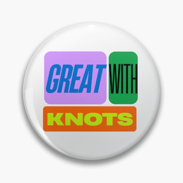 Item preview, Great with knots. funny t shirt gift designed and sold by GAE-LLC.