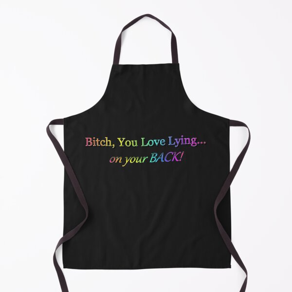 Item preview, Bitch, You Love Lying, On Your Back designed and sold by KATKattalestv.