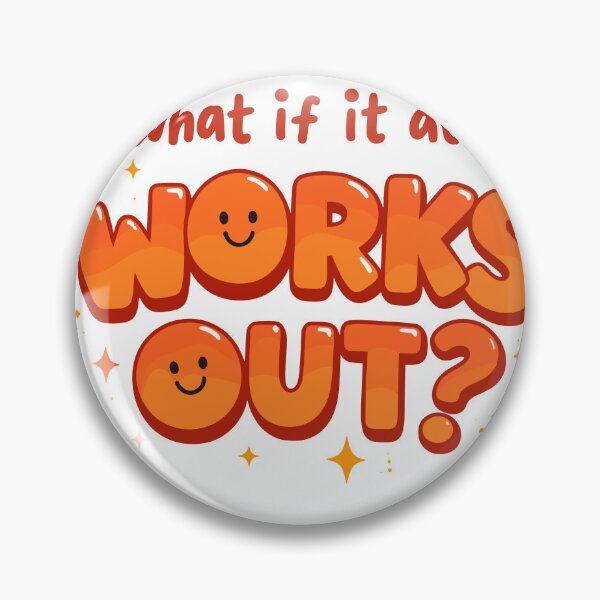 Item preview, What If It All Works Out Positivity Poster designed and sold by Matinez Pink.