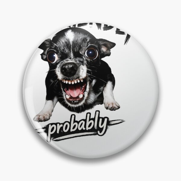 Item preview, Copy of I'm Friendly Probably – Angry Chihuahua Dog Meme designed and sold by adamlemon12.
