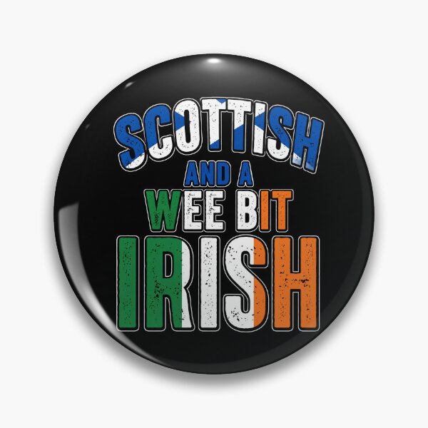 Item preview, Scottish And A Wee Bit Irish designed and sold by TMTD Productions.