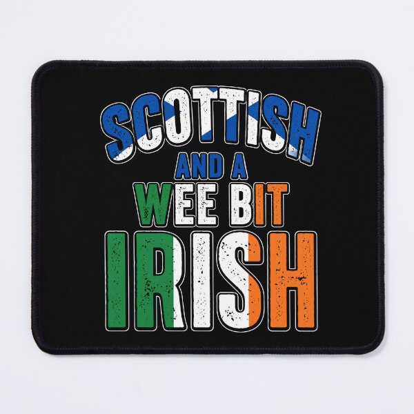 Item preview, Scottish And A Wee Bit Irish designed and sold by TMTD Productions.