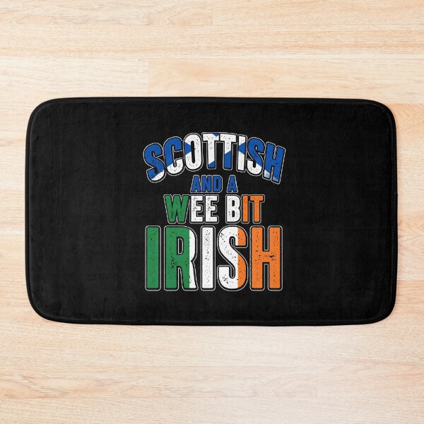 Item preview, Scottish And A Wee Bit Irish designed and sold by TMTD Productions.