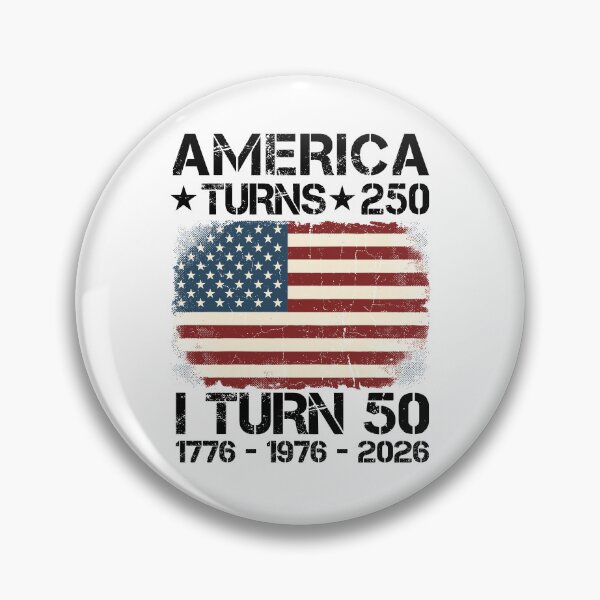 Item preview, America Turns 250 I Turn 50 designed and sold by yobochart.