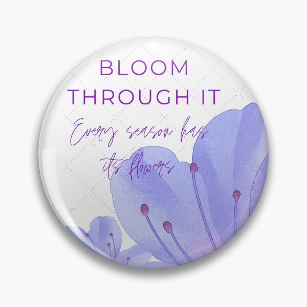 Item preview, Bloom Through It – Purple Floral Motivation designed and sold by Greatimeshop.
