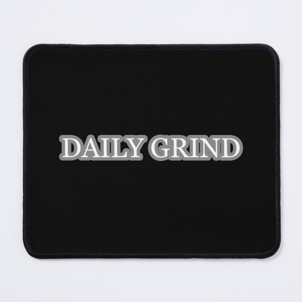 Item preview, Daily Grind Hustle Motivation Success Design designed and sold by Dreamsartistry.