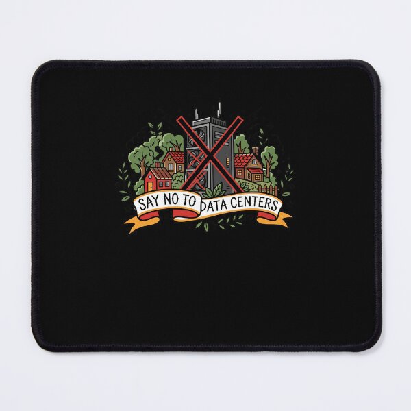 Item preview, Say No To Data Centers Protest Activist Design designed and sold by snowry.