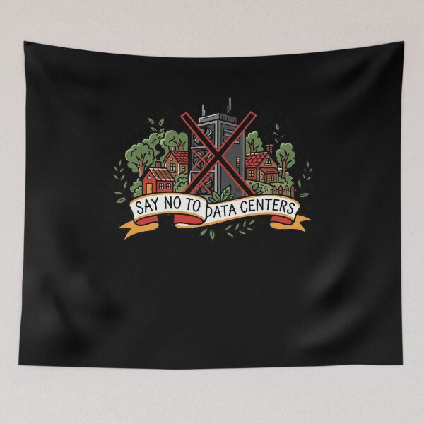 Item preview, Say No To Data Centers Protest Activist Design designed and sold by snowry.