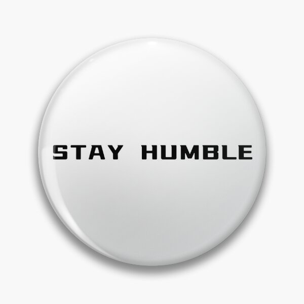 Item preview, STAY HUMBLE – Motivational Tee | Uncle Jichuan designed and sold by Uncle-Jichuan.