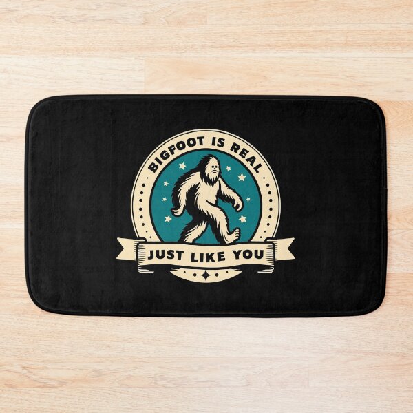 Item preview, Bigfoot Is Real Just Like You – Funny Sasquatch Believer Quote designed and sold by Scaryzz.
