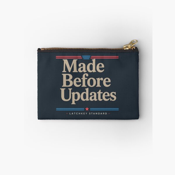 Item preview, Made Before Updates Gen X Quote designed and sold by Latchkey Standard.
