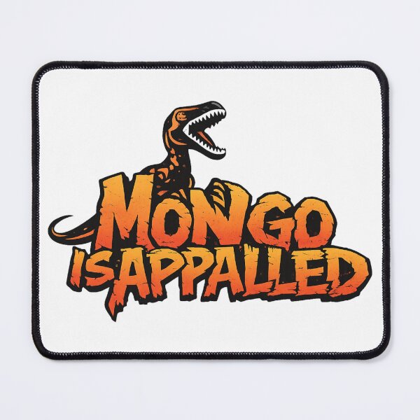 Item preview, Mongo Is Appalled Merch designed and sold by ruliapriyan.