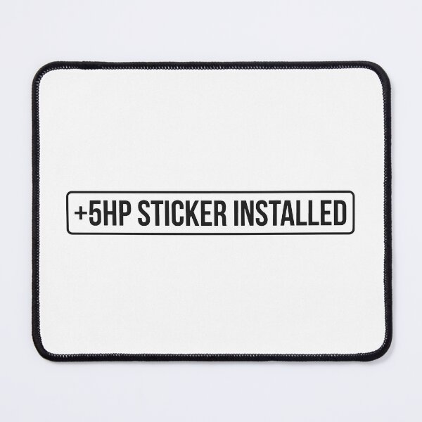 Item preview, 5HP Sticker Installed Funny designed and sold by carvect-id.