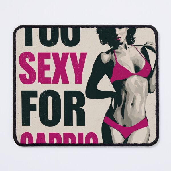 Item preview, Too Sexy For Cardio Print designed and sold by CosmicRockArt.