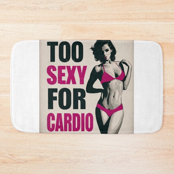 Item preview, Too Sexy For Cardio Print designed and sold by CosmicRockArt.