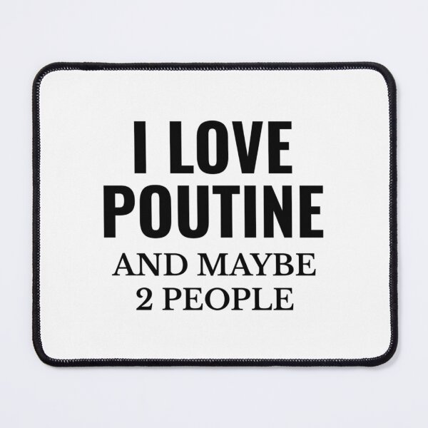 Item preview, Poutine Canada Canadian Food I Love Poutine designed and sold by zonmenealf.