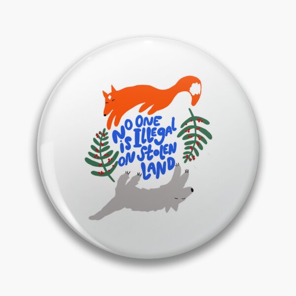 Item preview, No One Is Illegal On Stolen Land Woodland Animals Art designed and sold by Thelovesomedove.