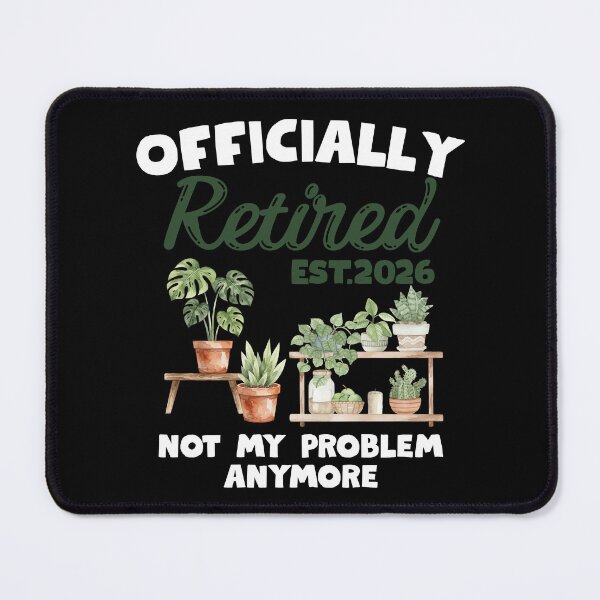 Item preview, Officially Retired Est.2026 Not My Problem Anymore designed and sold by thebest-2studio.