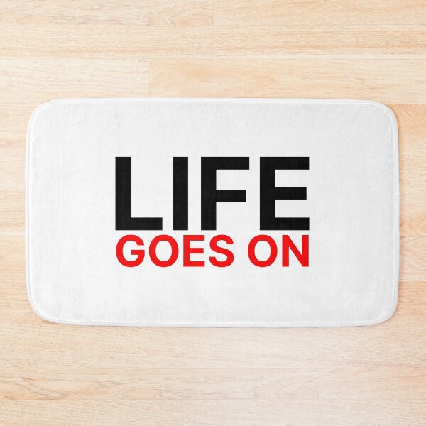 Item preview, Life goes on designed and sold by Karisdesignss.