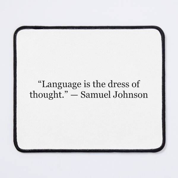 Item preview, Samuel Johnson “Language Is the Dress of Thought” Quote Print | Literary & Linguistics Typography Wall Art designed and sold by The Prose Atelier.