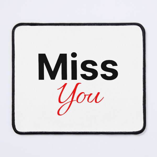 Item preview, Miss you cute saying designed and sold by Karisdesignss.