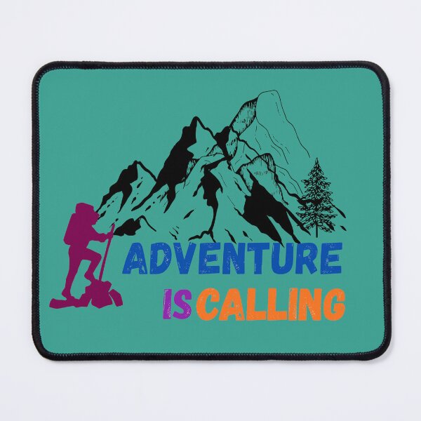 Item preview, Adventure Is Calling Mountain Hiker designed and sold by SeJaa.
