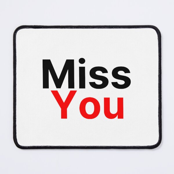 Item preview, Miss you cute saying designed and sold by Karisdesignss.