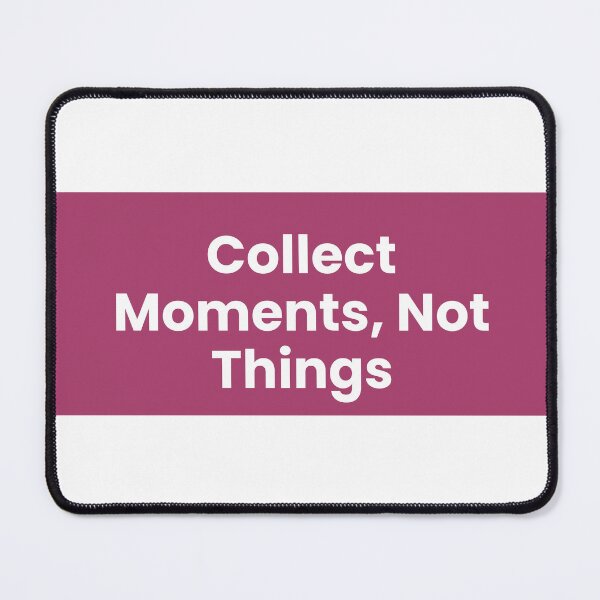 Item preview, Travel T-Shirt - "Collect Moments, Not Things" designed and sold by QuirkThreadsCo.