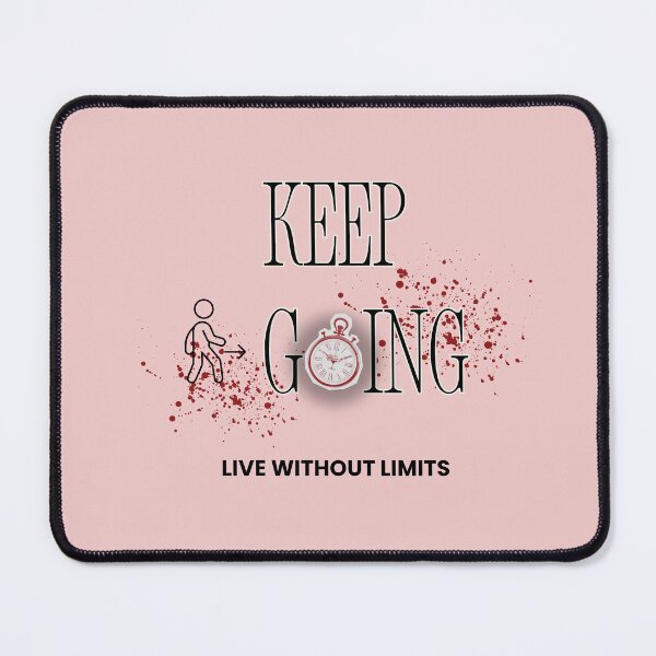 Item preview, Keep Going Through Every Second designed and sold by EDUCATION & FESTIVAL.