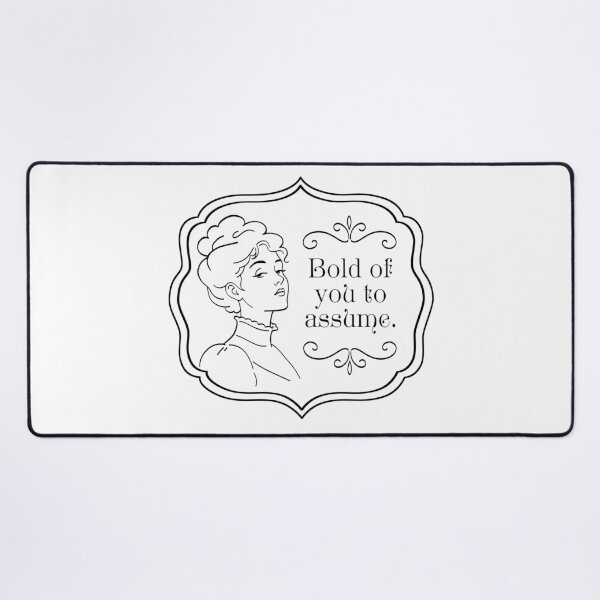 Item preview, Bold of you to assume - Sarcastic Introvert Humor designed and sold by Somethings Wicked.
