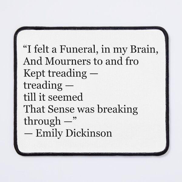 Item preview, Emily Dickinson “I Felt a Funeral, in My Brain” Poetry Print | Literary Typography Wall Art designed and sold by The Prose Atelier.